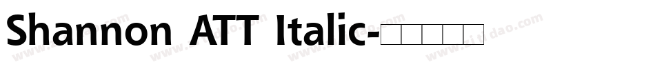 Shannon ATT Italic字体转换